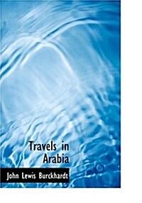Travels in Arabia (Hardcover)