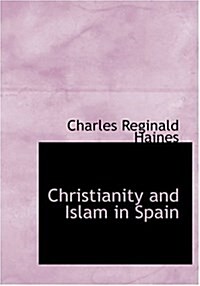 Christianity and Islam in Spain (Hardcover)