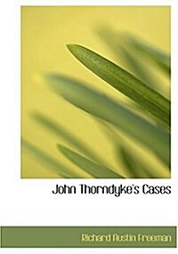 John Thorndykes Cases (Hardcover)