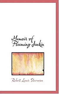 Memoir of Fleeming Jenkin (Hardcover)
