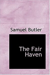 The Fair Haven (Hardcover)