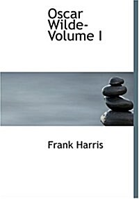 Oscar Wilde- Volume I (Hardcover)