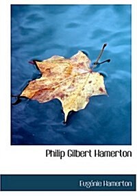 Philip Gilbert Hamerton (Hardcover)