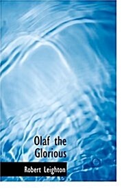 Olaf the Glorious (Hardcover)