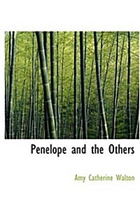 Penelope and the Others (Hardcover)