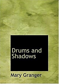 Drums and Shadows (Hardcover)