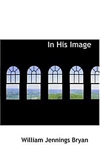 In His Image (Hardcover)