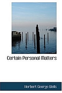 Certain Personal Matters (Hardcover)