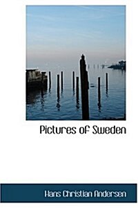 Pictures of Sweden (Hardcover)