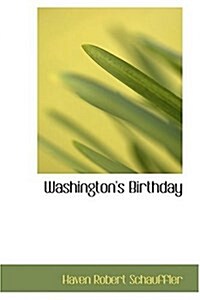 Washingtons Birthday (Hardcover)
