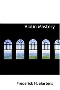 Violin Mastery (Hardcover)