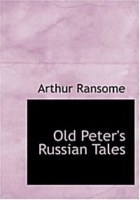 Old Peters Russian Tales (Hardcover)