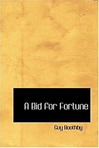 A Bid for Fortune (Hardcover)