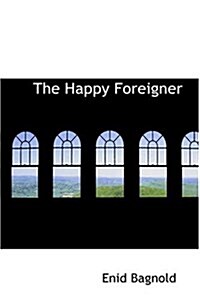 The Happy Foreigner (Hardcover)