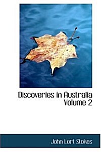 Discoveries in Australia Volume 2 (Hardcover)