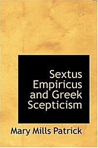 Sextus Empiricus and Greek Scepticism (Hardcover)