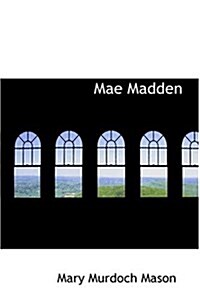 Mae Madden (Hardcover)