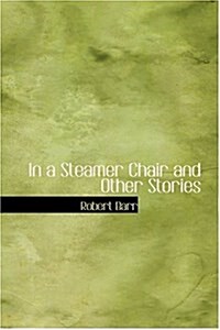 In a Steamer Chair and Other Stories (Hardcover)