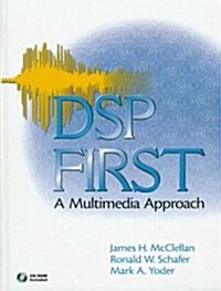 DSP First: A Multimedia Approach (Paperback, International Edition)