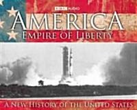 America, Empire of Liberty: A New History of the United States (Audio CD)