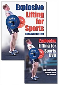 Explosive Lifting for Sports [With DVD and Free Web Access] (Paperback, Enhanced)