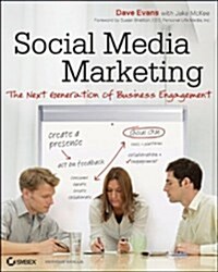 Social Media Marketing : The Next Generation of Business Engagement (Package)