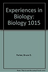 Experiences in Biology (Paperback, Spiral, Lab Manual)