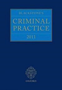 Blackstones Criminal Practice 2011 (Book & CD-ROM Pack with All Supplements) (Paperback, New)