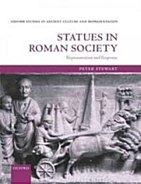 Statues in Roman Society : Representation and Response (Paperback)
