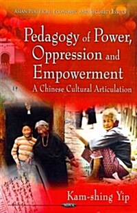 Pedagogy of Power, Oppression & Empowerment (Hardcover, UK)