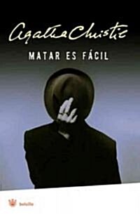 Matar Es Facil = Murder Is Easy (Paperback)