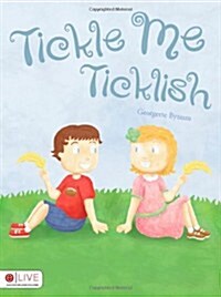 Tickle Me Ticklish (Paperback)