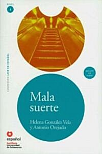 Mala Suerte [With CD (Audio)] (Paperback)