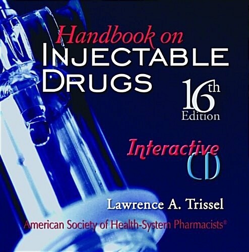 The Handbook on Injectable Drugs (CD-ROM, 16th)