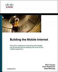 Building the Mobile Internet (Paperback)
