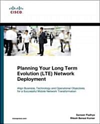 Planning Your Long Term Evolution (Lte) Deployment (Hardcover, 1st)