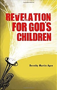 Revelation for Gods Children (Paperback)