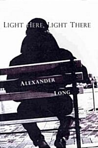 Light Here, Light There (Paperback)
