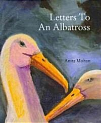 Letters to an Albatross (Paperback)