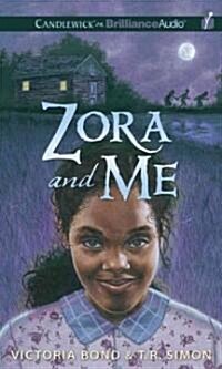 Zora and Me (Audio CD, Library)