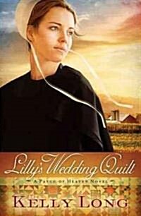 Lillys Wedding Quilt (Paperback)
