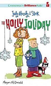 Judy Moody & Stink: The Holly Joliday (Audio CD)