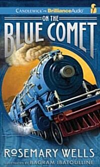 On the Blue Comet (Audio CD, Unabridged)
