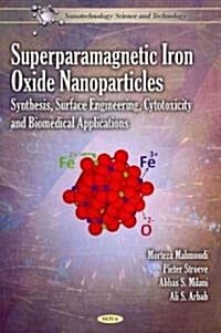 Superparamagnetic Iron Oxide Nanoparticles (Hardcover, UK)