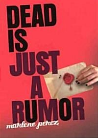 Dead Is Just a Rumor (Prebound, Turtleback Scho)