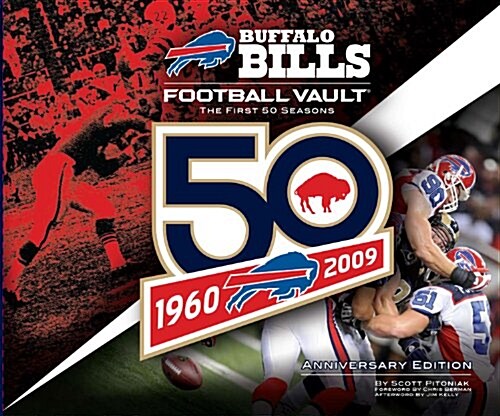 Buffalo Bills Football Vault: The First 50 Seasons (Hardcover, Anniversary)