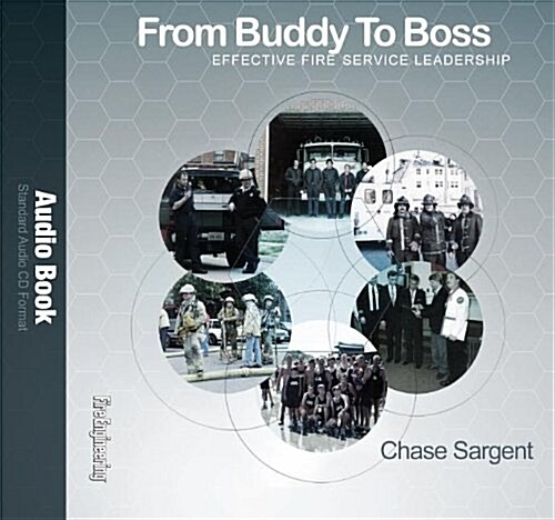 From Buddy to Boss: Effective Fire Service Leadership - Audio Book (Audio CD)