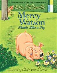Mercy Watson Thinks Like a Pig (Paperback) - Mercy Watson #05