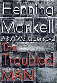 The Troubled Man (Hardcover, Deckle Edge)