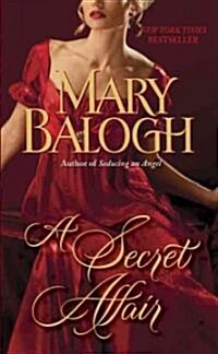 A Secret Affair (Mass Market Paperback)